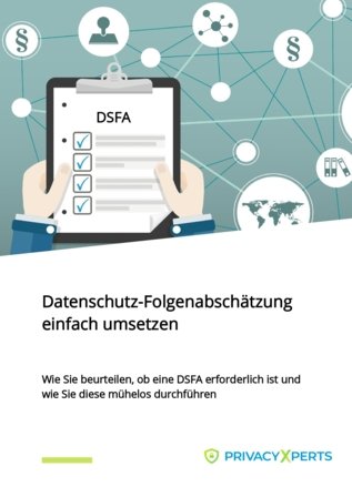 DSFA - Datenschutz-Folgenabschätzung